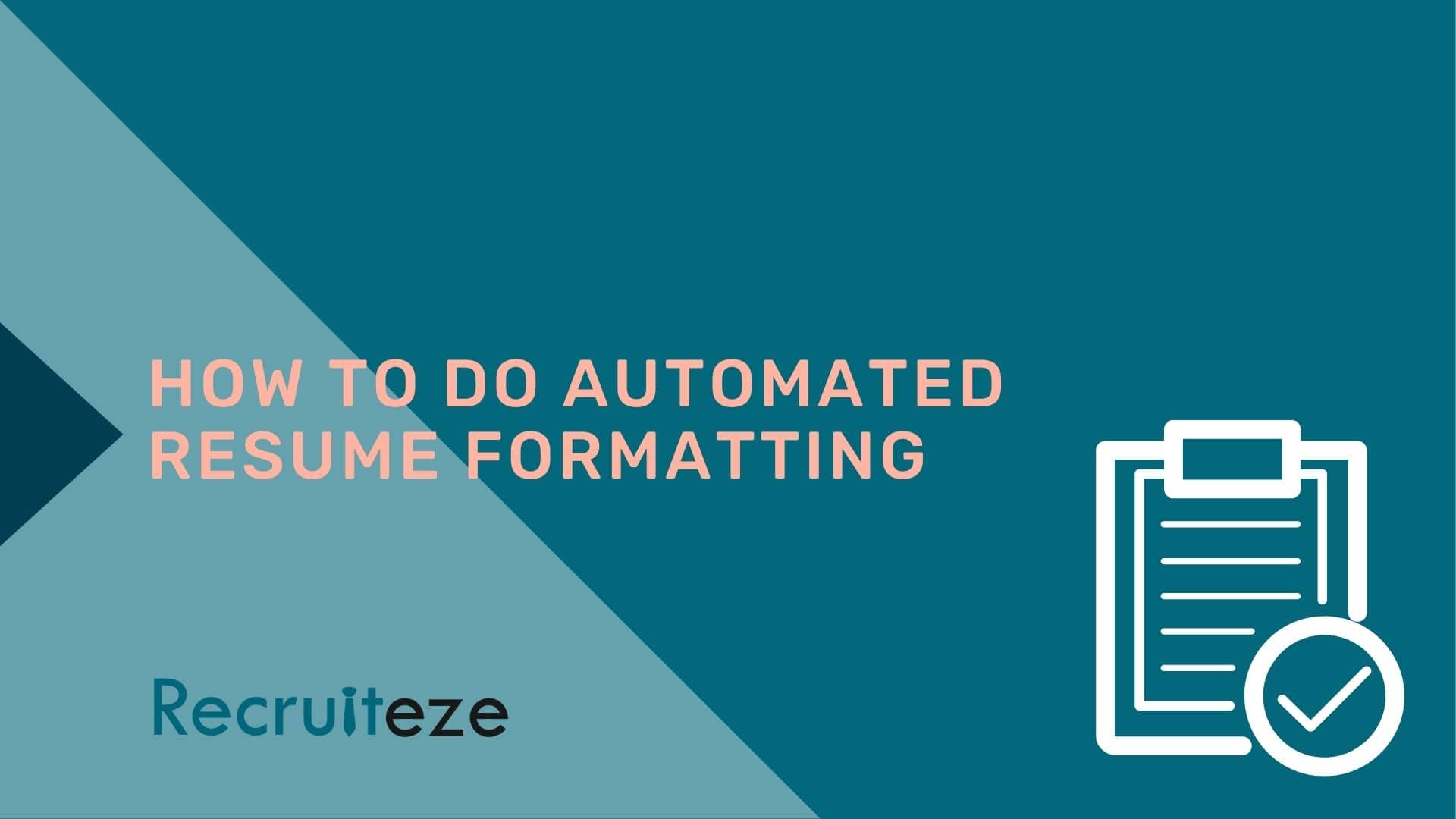 How to do automated resume formatting - iReformat/Recruiteze