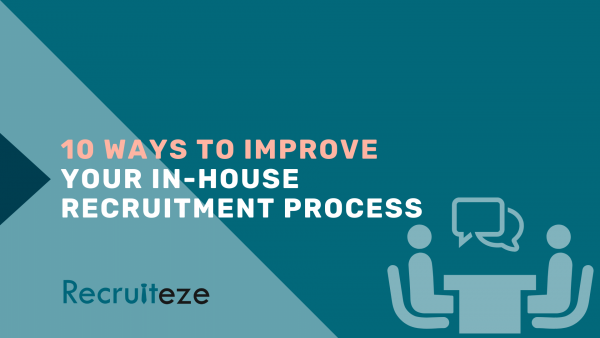 improve in-house recruitment process