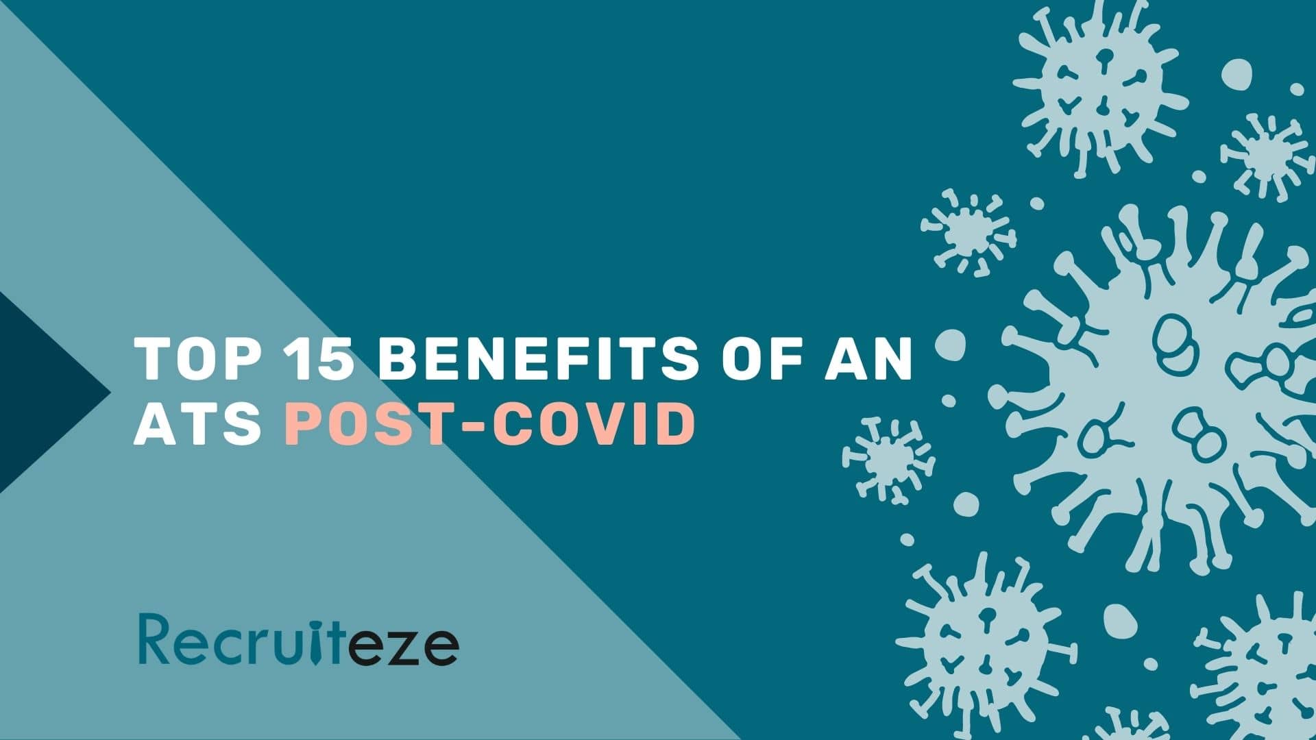Top 15 benefits of an ATS post covid