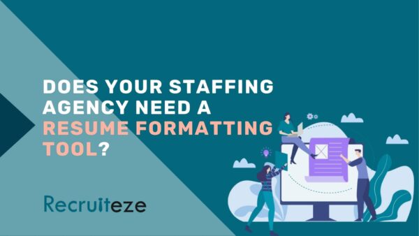 Does your Staffing Agency Software provide a Resume Formatting Tool?