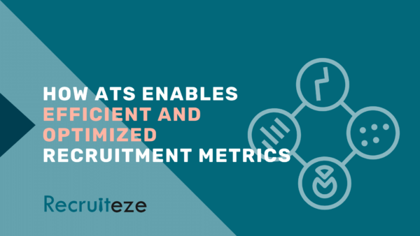 how ats enables efficient and optimized recruitment metrics