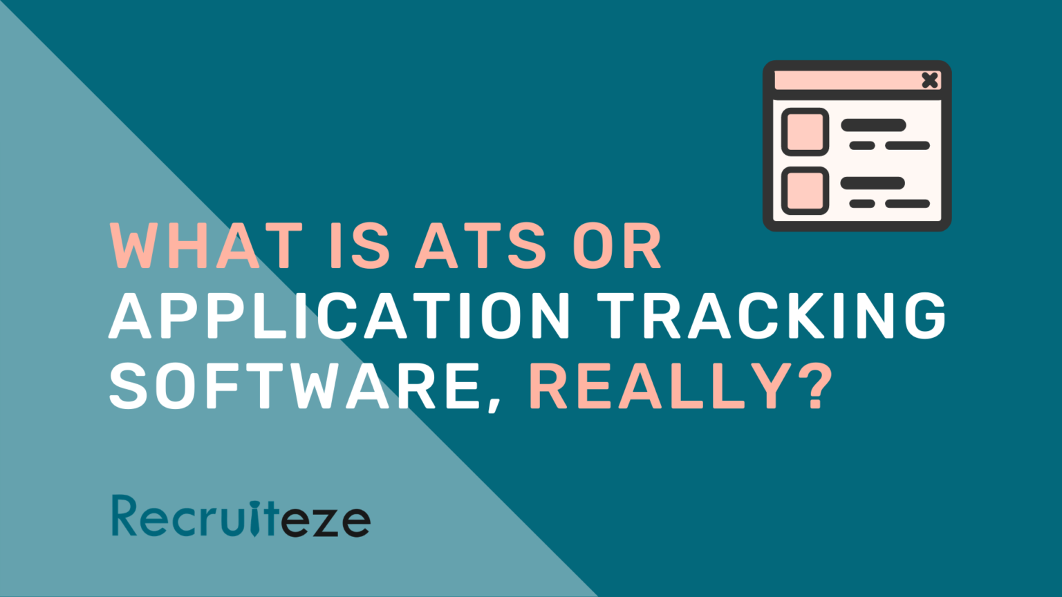 What Is An Application Tracking Software or ATS, Really? Recruiteze