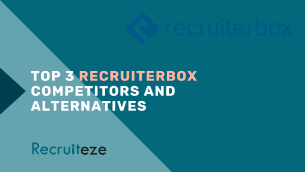 Top 3 Recruiterbox Competitors and Alternatives In 2023