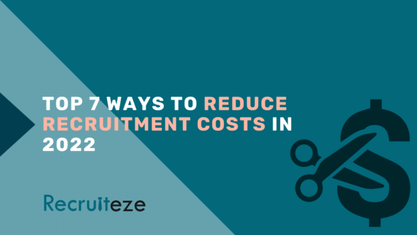 reduce recruitment costs