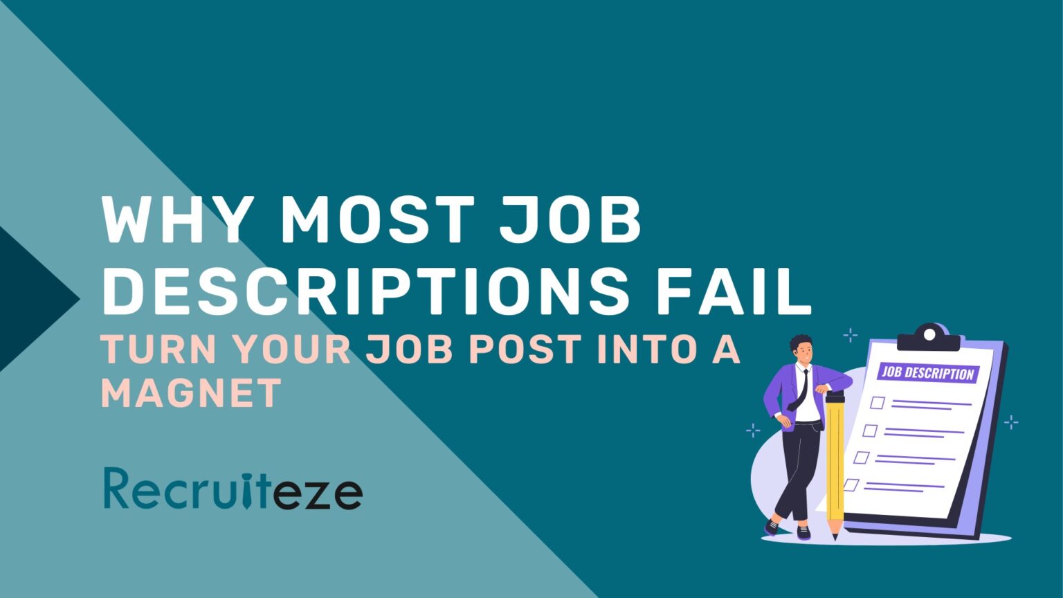 Why Most Job Descriptions Fail (And How to Fix Them) | Recruiteze